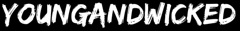 Young And Wicked